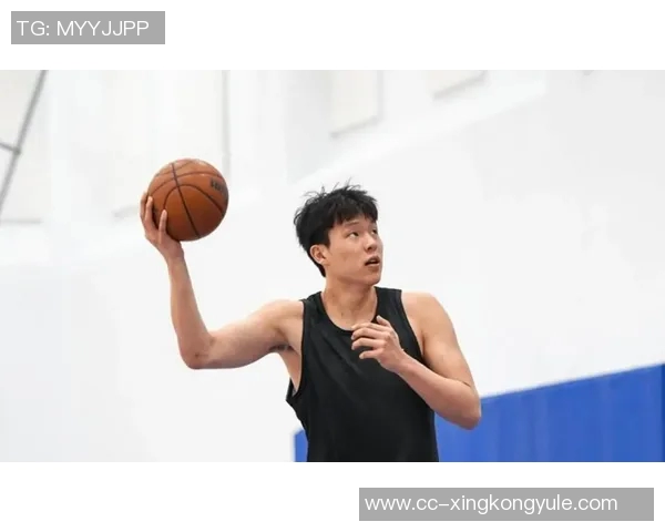 媒体人分析杨瀚森体能与动作速率现状表现属正常水平需加强训练 媒体人分析杨瀚森体能与动作速率现状表现属正常水平需加强训练